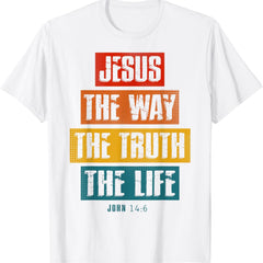 Christian T Shirt Women Men Kids The Way Truth